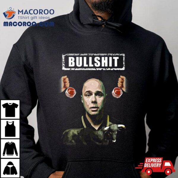 Karl Pilkington Bullshit Man Shirt