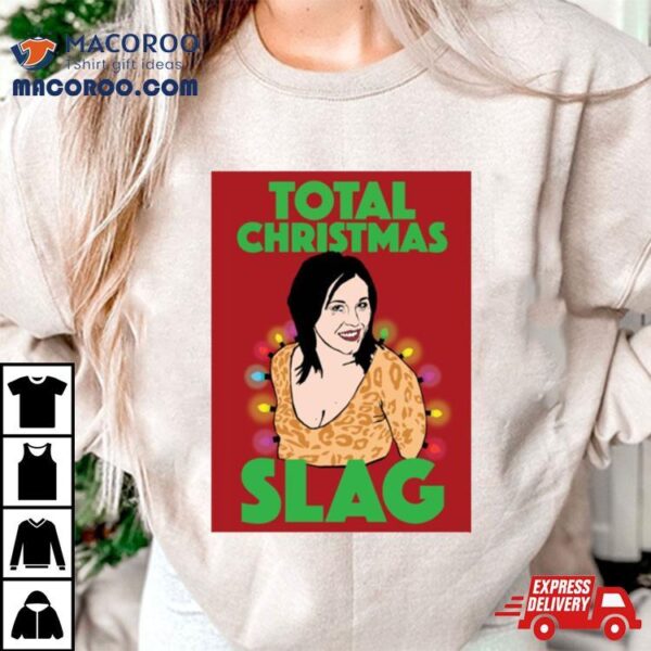 Kat Slater Total Christmas Slag Eastenders Jessie Wallace Shirt