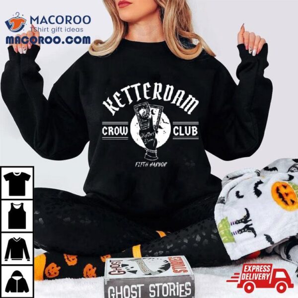 Kettedam Logo The Crow Club Shirt