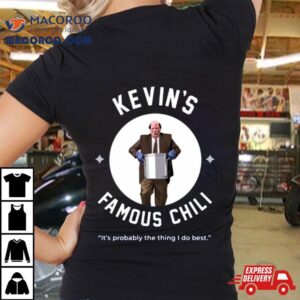 Kevins Famous Chili Kevin Malone Tshirt