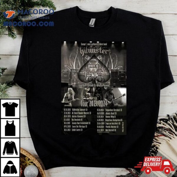 Kilmister Motorhead Tribute Band Tour 2023 2024 T Shirt