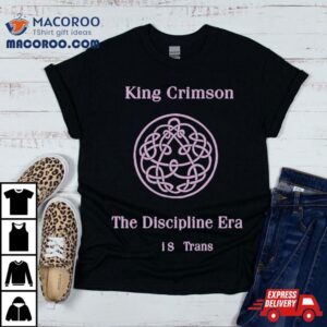 King Crimson The Discipline Era Is Trans Tshirt