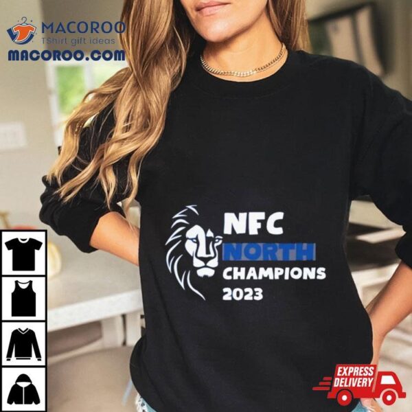 King Detroit Lions Nfc North Champions 2023 T Shirt