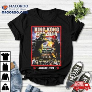 King Kong Vs Godzilla January 1 2024 T Shirt