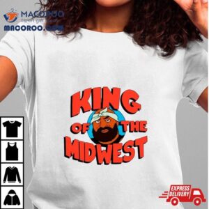 King Of The Midwest Isaiah Broner Shirt