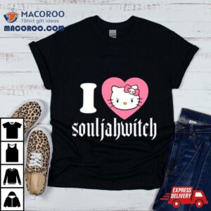 Kitty Cat I Love Souljahwitch Tshirt