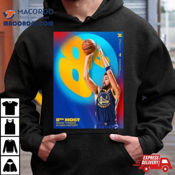 Klay Thompson Has Passed Vince Carter For 8th Most Made Threes In Nba History T Shirt