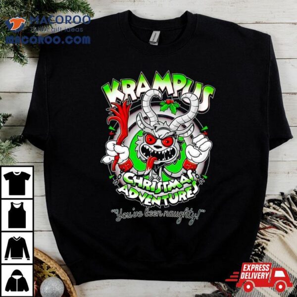 Krampus Christmas Adventures You’ve Been Naughty Shirt