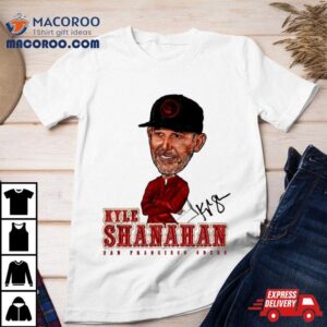 Kyle Shanahan San Francisco Ers Coach Signature Tshirt