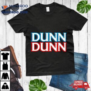 Law And Order Dunn Dunn Shirt
