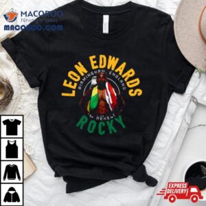 Leon Edwards A Leon Edwards A Leon Edwards Graphic Shirt 4 Leon Edwards A Leon Edwards A Leon Edwards Graphic Tshirt