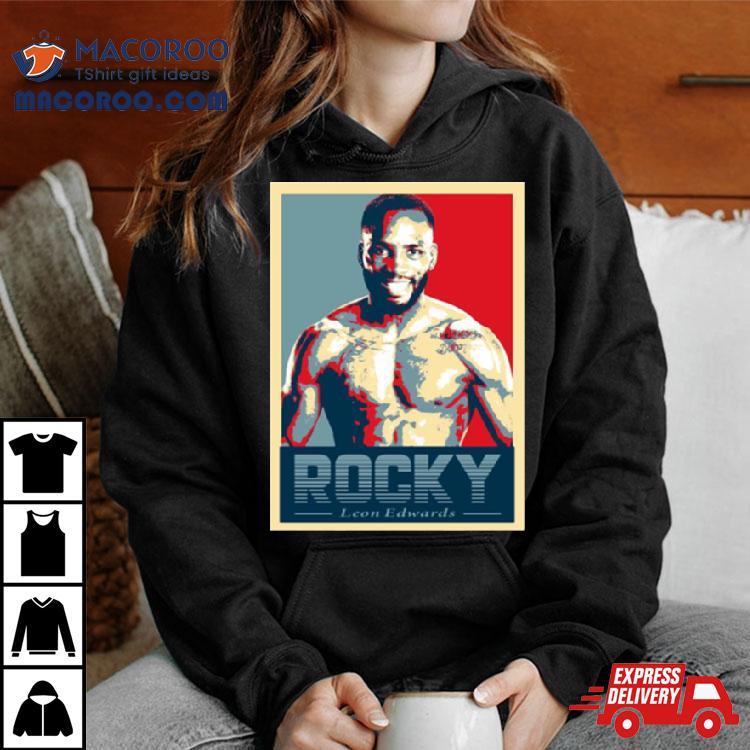 Leon Edwards Leon Rocky Edwards Mixed Martial Arts Mma Welterweight Champ Shirt Leon Edwards Leon Rocky Edwards Mixed Martial Arts Mma Welterweight Champ Shirt