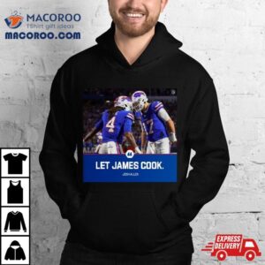 Let James Cook Josh Allen Shirt