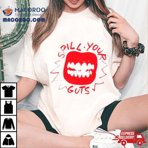 Lip Spill Your Guts Shirt
