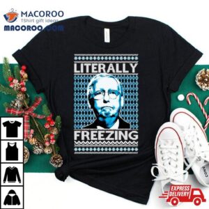 Literally Freezing Mcconnell Senator Ugly Christmas Tshirt