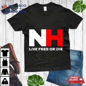 Live Free Or Die Shirt