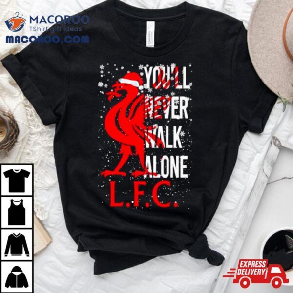 Liverpool Santa You’ll Never Walk Alone Lfc Shirt