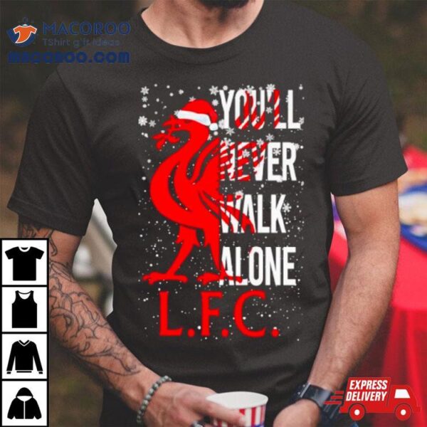 Liverpool Santa You’ll Never Walk Alone Lfc Shirt