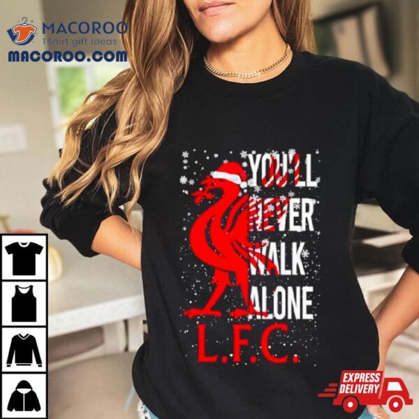 Liverpool Santa You’ll Never Walk Alone Lfc Shirt