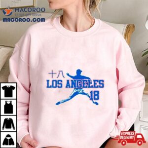 Los Ange18s Los Angeles Dodgers Shirt