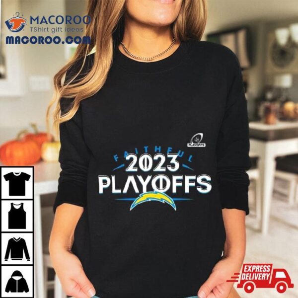 Los Angeles Chargers 2023 Nfl Playoffs Faithful Shirt