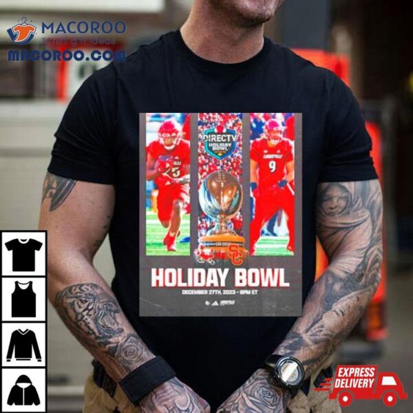 Louisville Cardinals Vs Usc Trojans 2023 Holiday Bowl Shirt