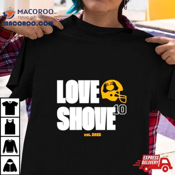 Love Shove Est 2023 Shirt