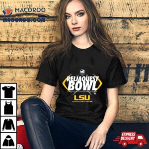 Lsu Tigers Reliaquest Bowl Tshirt