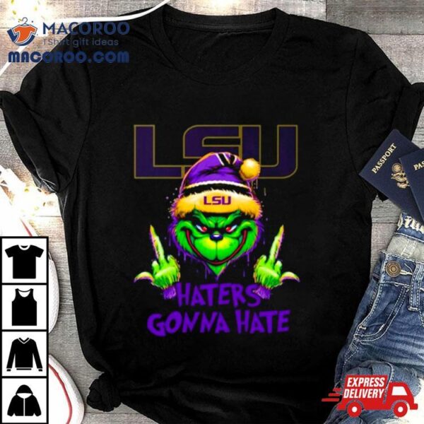 Lsu Tigers Grinch Santa Middle Finger Haters Gonna Hate Shirt