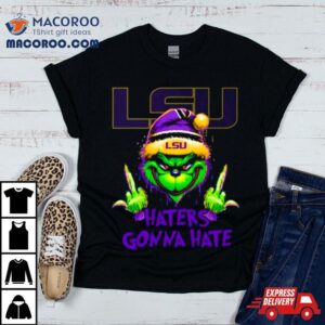 Lsu Tigers Grinch Santa Middle Finger Haters Gonna Hate Tshirt