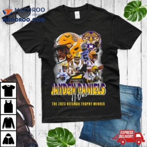 Lsu Tigers Jayden Daniels The Heisman Trophy Winner Signature Tshirt