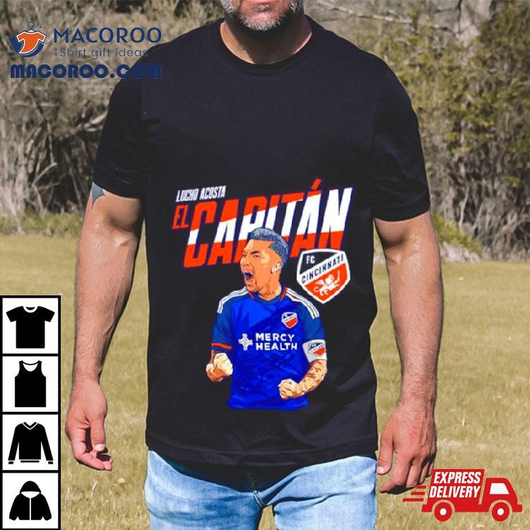 Lucho Acosta El Capitan Fc Cincinnati Shirt Lucho Acosta El Capitan Fc Cincinnati Shirt