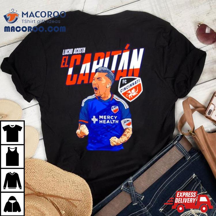 Lucho Acosta El Capitan Fc Cincinnati Shirt Lucho Acosta El Capitan Fc Cincinnati Shirt