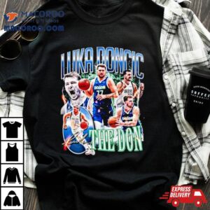 Luka Doncic Dallas Basketball The Don Shirt