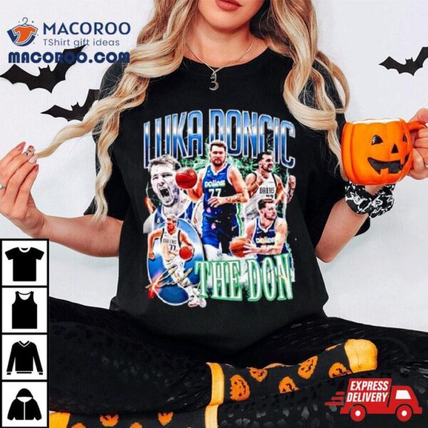 Luka Doncic Dallas Basketball The Don Shirt