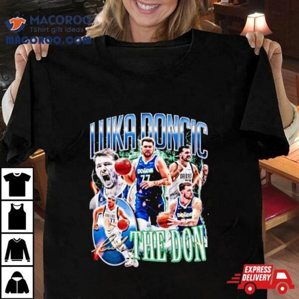 Luka Doncic Dallas Basketball The Don Shirt