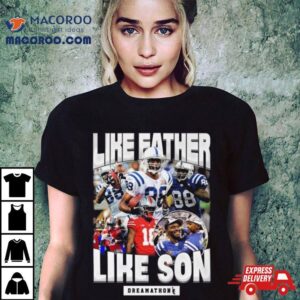 Marvin Harrison Jr Like Father Like Son Tshirt