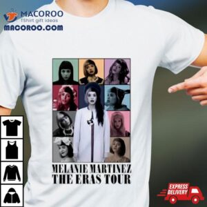 Melanie Martinez The Eras Tour Shirt