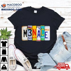 Menace License Plate Tshirt