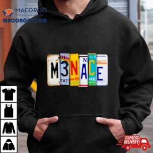 Menace License Plate Tshirt