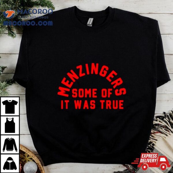 Menzingers Some Of It Was True Shirt