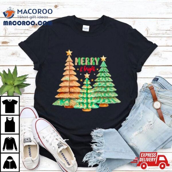 Merry And Bright Christmas Trees Shirt