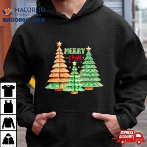 Merry And Bright Christmas Trees Shirt