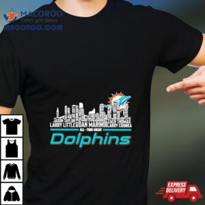 Miami Dolphins All Time Great Players Names Skyline 2023 Shirt