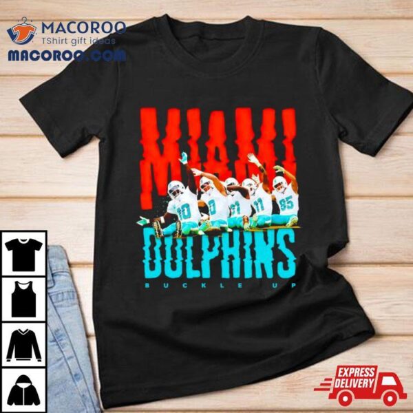 Miami Dolphins Buckle Up Shirt