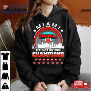 Miami Dolphins Football 2023 Afc East Division Champions Skyline Shirt