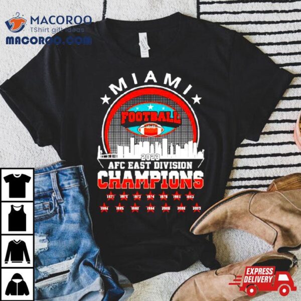 Miami Dolphins Football 2023 Afc East Division Champions Skyline Shirt