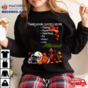 Miami Hurricanes Thanksgiving Success Recipe Tshirt