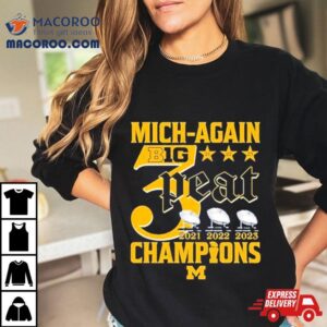 Mich Again Bg Peat Champions Michigan Wolverines Tshirt