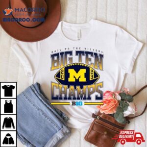 Michigan Football Big Ten Champions Tshirt